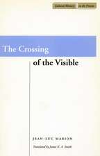 The Crossing of the Visible