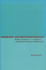 Banking on Multinationals: Public Credit and the Export of Japanese Sunset Industries