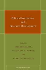 Political Institutions and Financial Development