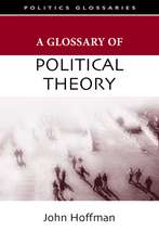 A Glossary of Political Theory