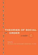 Theories of Social Order : A Reader, Second Edition