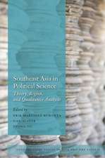 Southeast Asia in Political Science : Theory, Region, and Qualitative Analysis