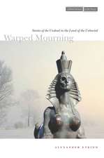 Warped Mourning: Stories of the Undead in the Land of the Unburied