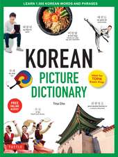 Korean Picture Dictionary: Learn 1,500 Korean Words and Phrases - The Perfect Resource for Visual Learners of All Ages (Includes Online Audio)