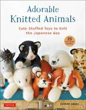 Adorable Knitted Animals: Cute Stuffed Toys to Knit the Japanese Way (25 Different Animals)