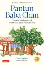 Pantun Baba Chan: The Art and Beauty of Traditional Baba Malay Poetry (Online audio recordings in English and Baba Malay)