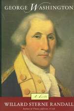 George Washington: A Life