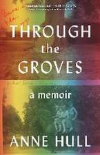 Hull, A: Through the Groves