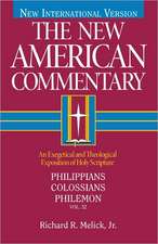 Philippians, Colossians, Philemon: An Exegetical and Theological Exposition of Holy Scripture