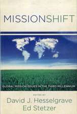 Missionshift: Global Mission Issues in the Third Millennium