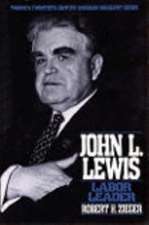 Twentieth Century American Biography Series: John L. Lewis