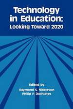 Technology in Education: Looking Toward 2020