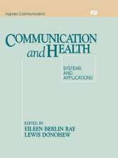 Communication and Health: Systems and Applications