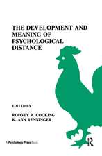 The Development and Meaning of Psychological Distance