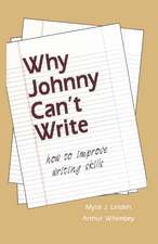 Why Johnny Can't Write: How to Improve Writing Skills