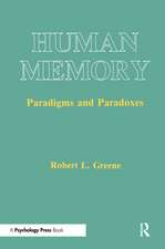 Human Memory: Paradigms and Paradoxes