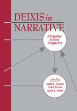 Deixis in Narrative: A Cognitive Science Perspective