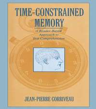 Time-constrained Memory: A Reader-based Approach To Text Comprehension