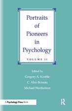 Portraits of Pioneers in Psychology: Volume II