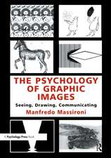 The Psychology of Graphic Images: Seeing, Drawing, Communicating