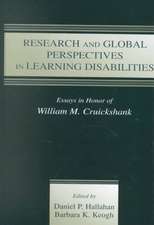 Research and Global Perspectives in Learning Disabilities: Essays in Honor of William M. Cruikshank