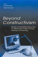 Beyond Constructivism: Models and Modeling Perspectives on Mathematics Problem Solving, Learning, and Teaching