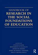 Handbook of Research in the Social Foundations of Education