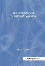 The Evolution and Function of Cognition