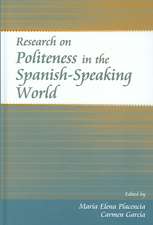 Research on Politeness in the Spanish-Speaking World