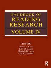 Handbook of Reading Research, Volume IV