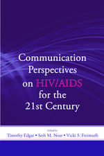 Communication Perspectives on HIV/AIDS for the 21st Century