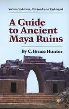 Guide to Ancient Maya Ruins