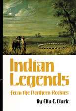 Indian Legends of the Northern Rockies