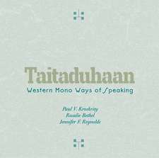 Taitaduhaan: Western Mono Ways of Speaking