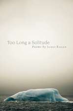 Too Long a Solitude