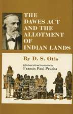 The Dawes ACT and the Allotment of Indian Lands