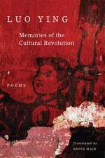 Memories of the Cultural Revolution: Poems