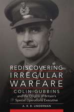 Linderman, A: Rediscovering Irregular Warfare