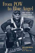 From POW to Blue Angel: The Story of Commander Dusty Rhodes