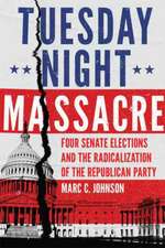 Johnson, M: Tuesday Night Massacre