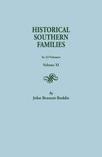 Historical Southern Families. in 23 Volumes. Volume XI