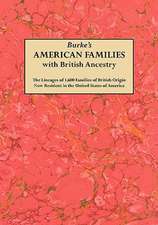 Burke's American Famiies with British Ancestry