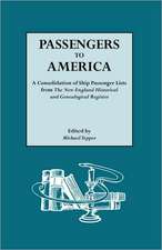 Passengers to America. a Consolidation of Ship Passenger Lists from the New England Historical and Genealogical Register