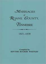 Marriages of RoAne County, Tennessee, 1801-1838