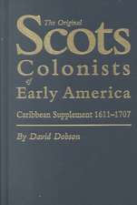 The Original Scots Colonists of Early America