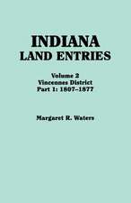 Indiana Land Entries. Volume 2