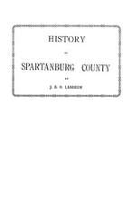 History of Spartanburg County [South Carolina]