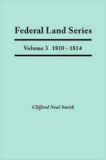 Federal Land Series. a Calendar of Archival Materials on the Land Patents Issued by the United States Government, with Subject, Tract, and Name Indexe: Volume III, 1701-1725