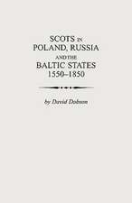 Scots in Poland, Russia and the Baltic States, 1550-1850