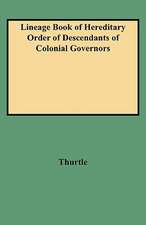 Lineage Book of Hereditary Order of Descendants of Colonial Governors